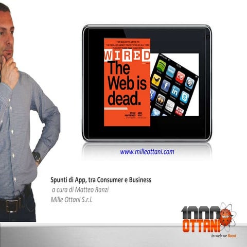 Spunti di APP, tra Consumer e Business