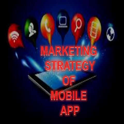 Marketing strategy of mobile app