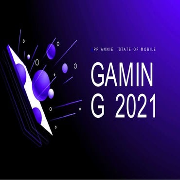 app_annie__state_of_mobile_gaming_2021__en.pptx