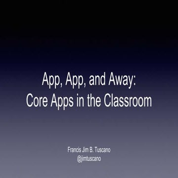App App and Away: Core Apps