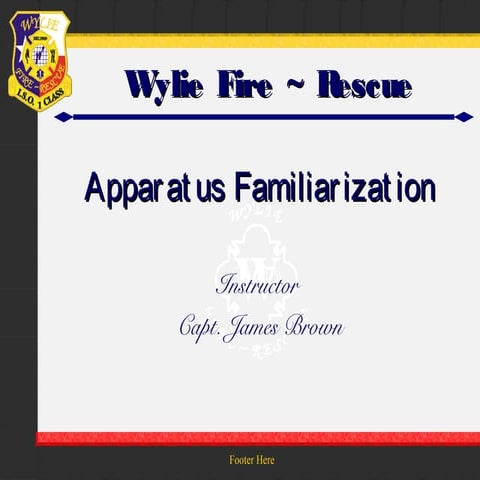 Apparatus familiarization