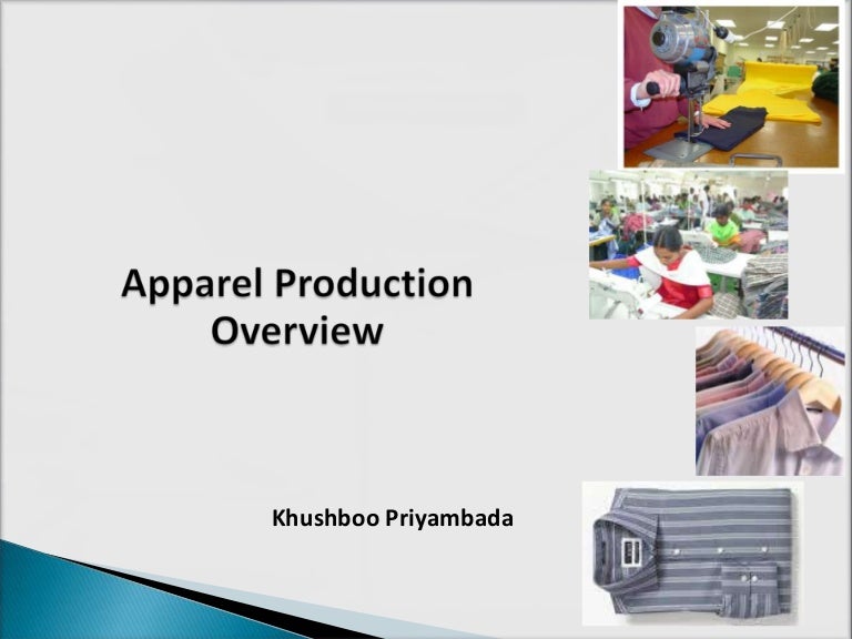 Apparel manufacturing process