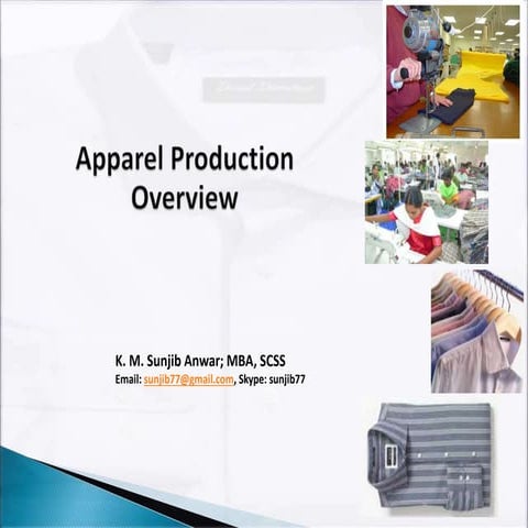 Apparel manufacturing process