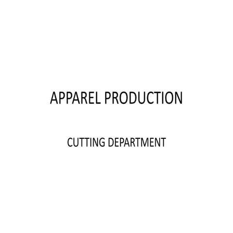 CUTTING DEPARTMENT OF APPAREL INDUSTRY.