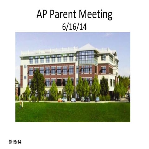 Ap parent meeting 6 16 14 | POT