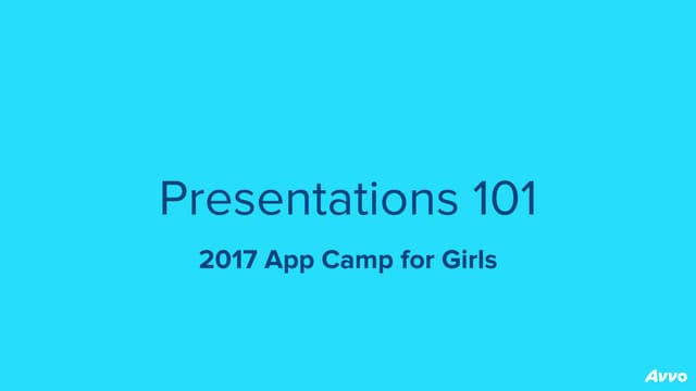 Presentations 101: App Camp for Girls 2017