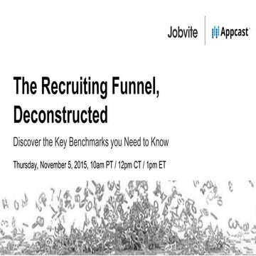 Key Benchmarks for the Recruiting Industry - Deconstructing the Recruiting Fu...
