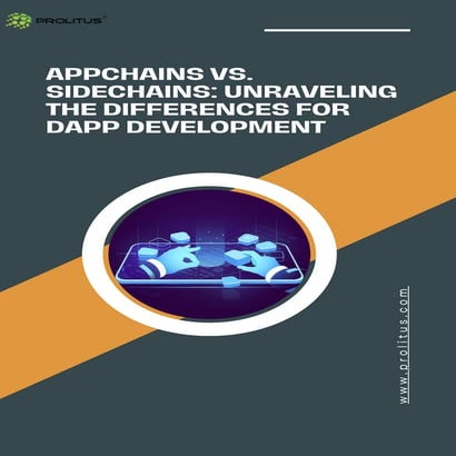 Appchains vs. Sidechains Unraveling the Differences for DApp Development.pdf