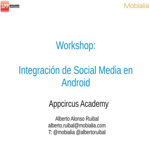 Appcircus Academy: Integración de Social Media en Android