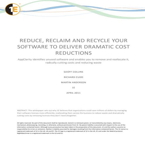 Reduce, reclaim and recycle your software to deliver dramatic cost reductions