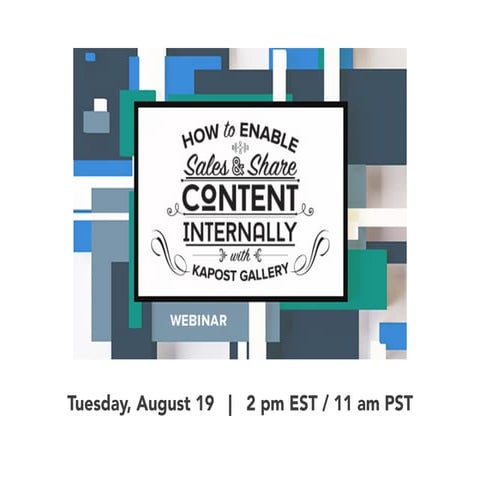 How to Enable Sales & Share Content Internally with Kapost Gallery