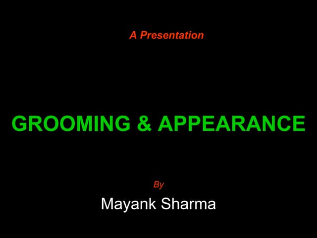 Appearance & grooming