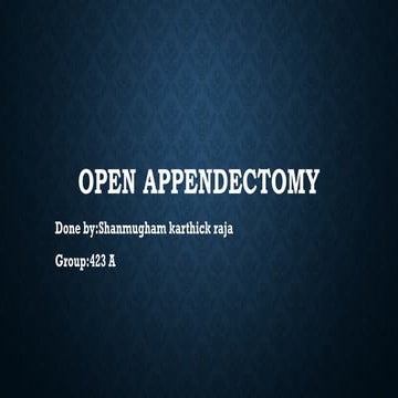 appendectomy presentation.pptxxxxxxxxxxxxxx