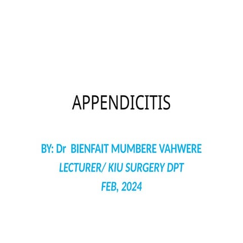 APPENDICITIS DR BIENFAIT246578+89788.pptx