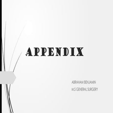 Appendix - Anatomy Physiology and Appendicitis