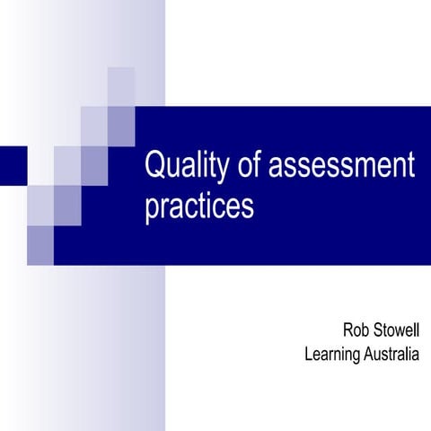Appendix 4    Quality Of Assessment Practices Presentation