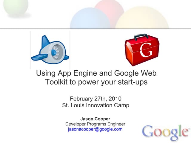 App Engine/GWT overview (STLIC 02-10)