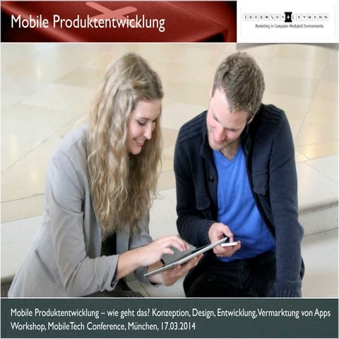 Mobile Produktentwicklung – wie geht das? Konzeption, Design, Entwicklung, Ve...