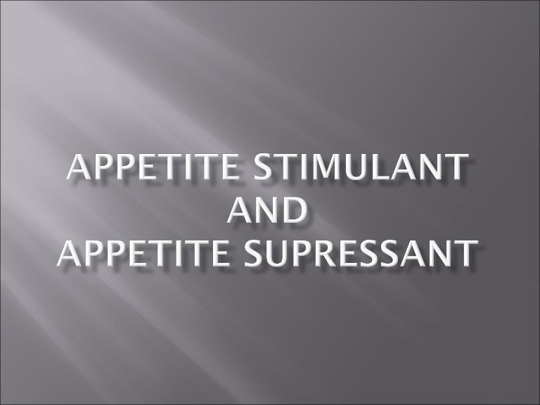 Appetite stimulant and