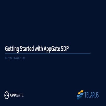 AppGate Getting Started Resources for Telarus Partners