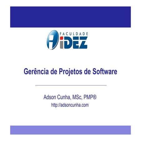 Gerência de Projetos de Software - Aula1