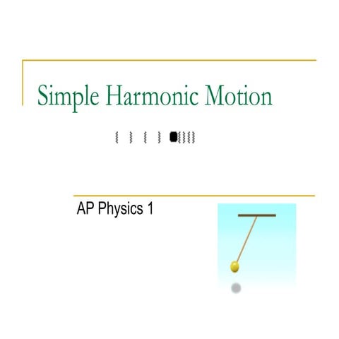 Simple Harmonic Motion