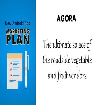 Agora - A Marketing Plan