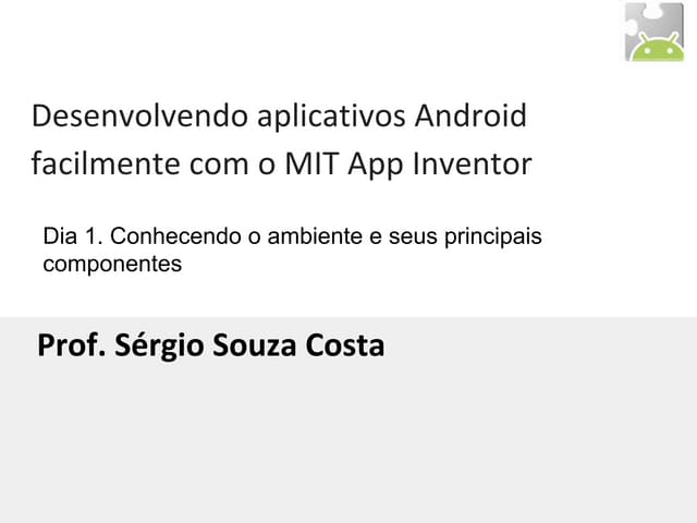 AppInventor - Conhecendo o ambiente e seus principais componentes