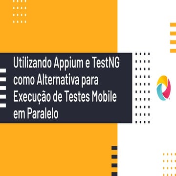 Criando uma grid para execução de testes paralelo com Appium | PDF