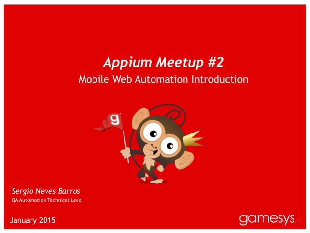 Appium Meetup #2 - Mobile Web Automation Introduction