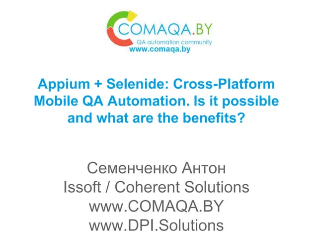 Appium + selenide comaqa.by. Антон Семенченко