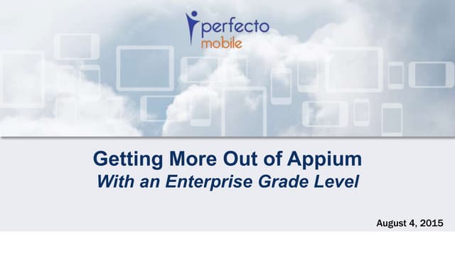Get More out of Appium
