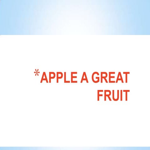Apple a great fruit