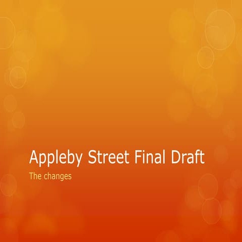 Appleby street final draft changes