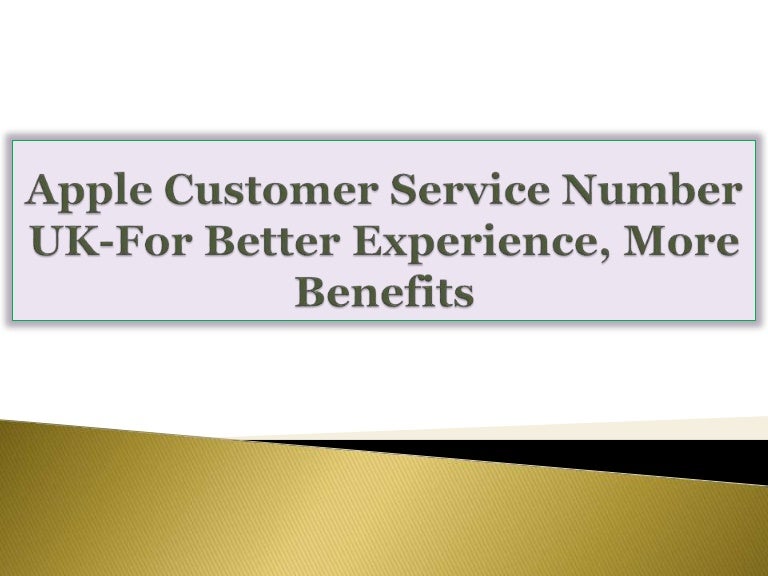 Apple Customer Service Number UKFor Better Experience, More Benefits