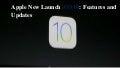 Apple New Launch iOS 10: Features and Updates