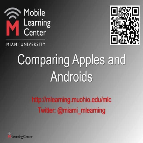Comparing Apples and Androids