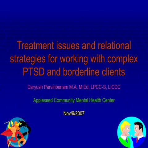Treatment Issues and Relational Strategies for Working with Complex PTSD and ...