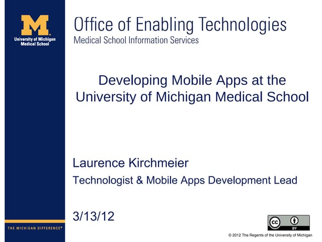 Developing Mobile Apps at the Unive...