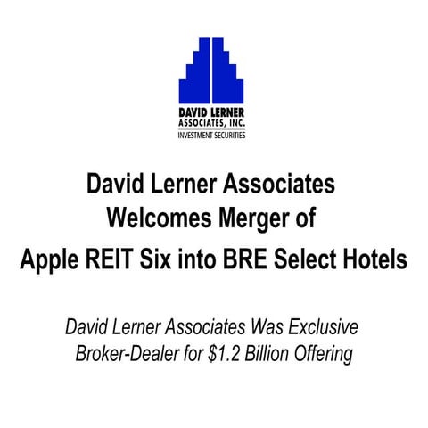 Merger of  Apple REIT Six into BRE Select Hotels
