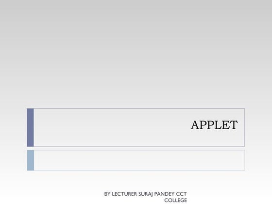 Applet Architecture - Introducing Java Applets | PPT