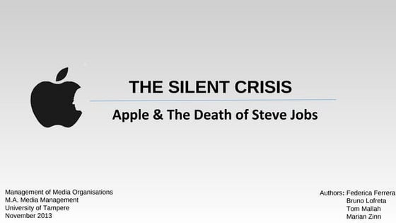 The Silent Crisis - Apple & The Death of Steve Jobs