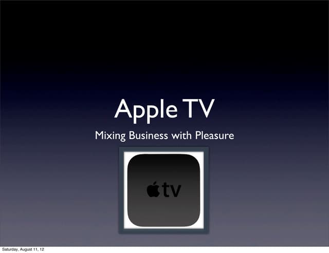 Apple TV at home and work