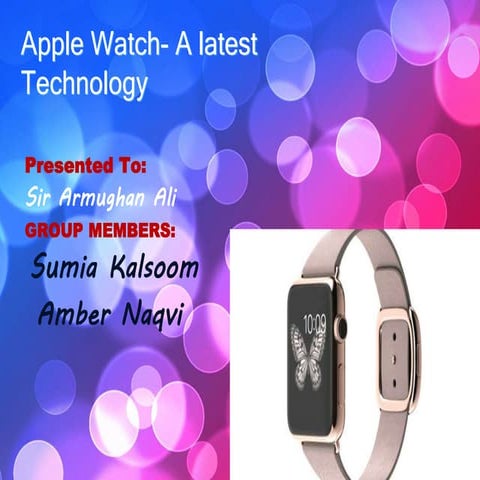 Apple watch  a latest technology