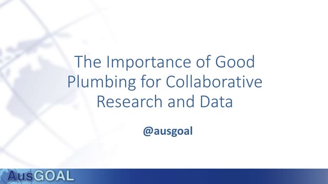 The Importance of Good Plumbing for Collaborative Research Data 