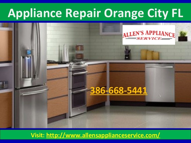 Appliance Repair Orange City FL 3866685441