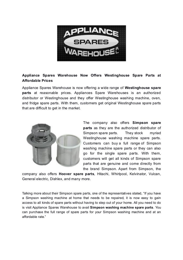 Appliance spares warehouse now offers westinghouse spare parts