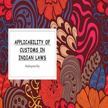 Applicability of Customs in Indian Laws by Madhuparna Ray