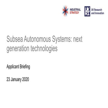 ISCF Subsea Autonomous Systems: Next Generation Technologies - Competition Br...