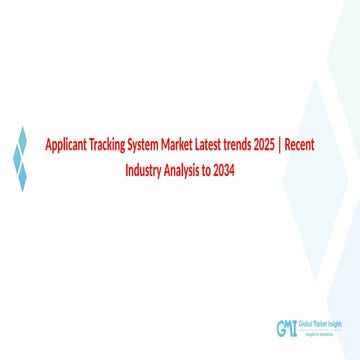 Applicant Tracking System Market Latest trends 2025 | Recent Industry ...